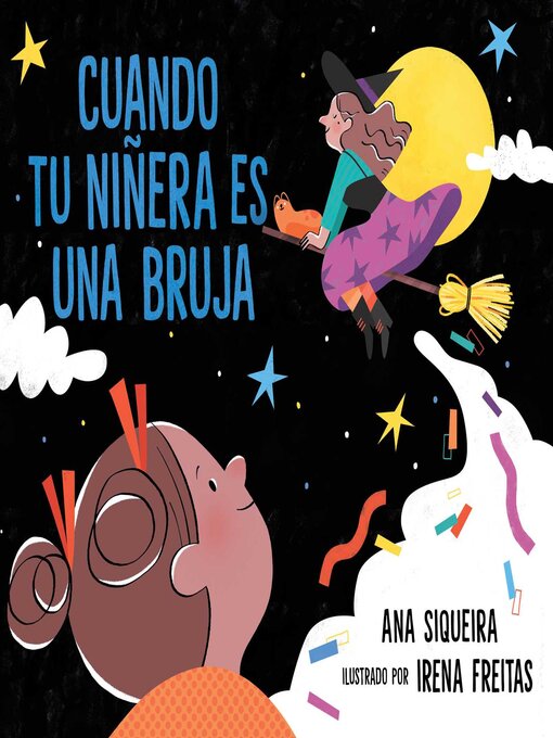 Title details for Cuando tu niñera es una bruja (If Your Babysitter Is a Bruja) by Ana Siqueira - Wait list